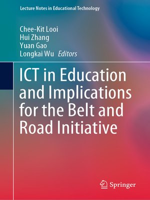 cover image of ICT in Education and Implications for the Belt and Road Initiative